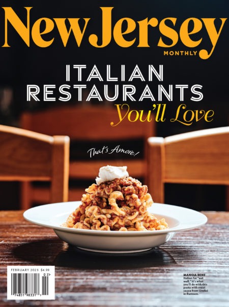 The February 2023 cover of New Jersey Monthly, "Italian Restaurants You'll Love"