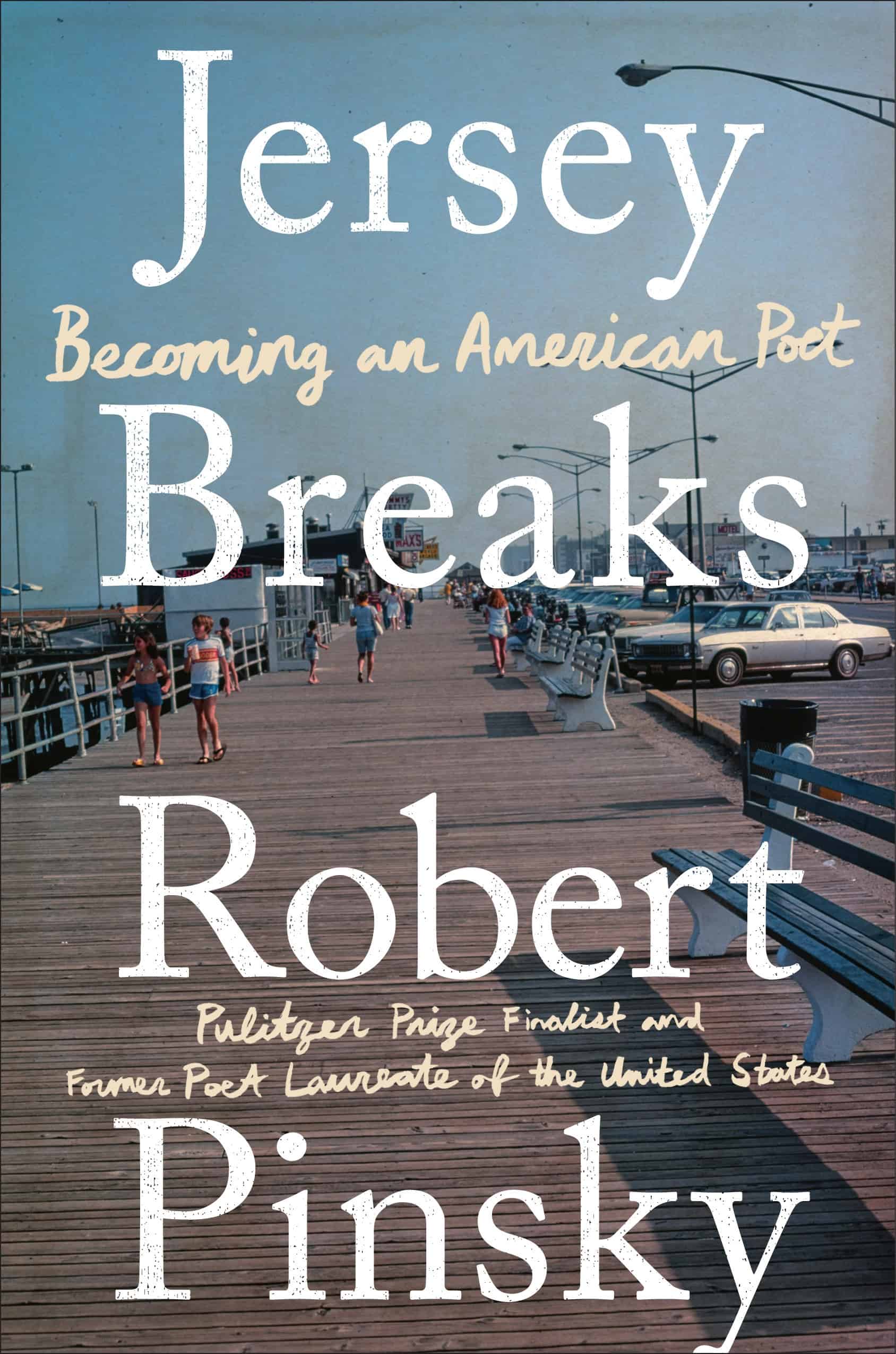 Cover of poet Robert Pinsky's new memoir, "Jersey Breaks"