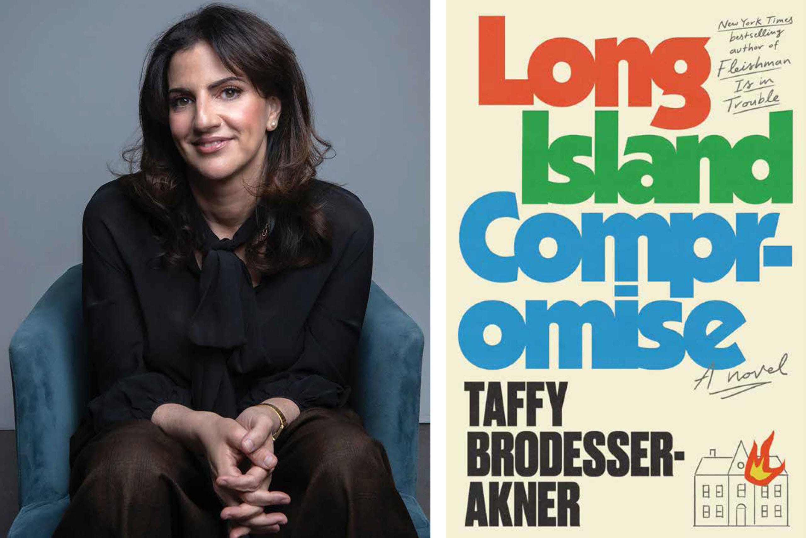 Split photo of author Taffy Brodesser-Akner and the cover of her new novel, "Long Island Compromise"