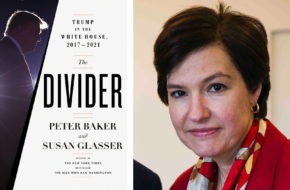 Split photo showing book cover off "The Divider: Trump in the White House, 2017-2021" and a headshot of ç Susan Glasser