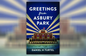 The cover of Daniel H. Turtel’s debut novel, "Greetings from Asbury Park."
