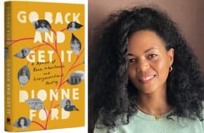 An image of Dionne Ford and her book "Go Back and Get It"