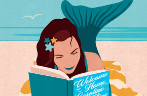 Illustration of mermaid reading "Welcome Home, Caroline Kline" by Courtney Preiss