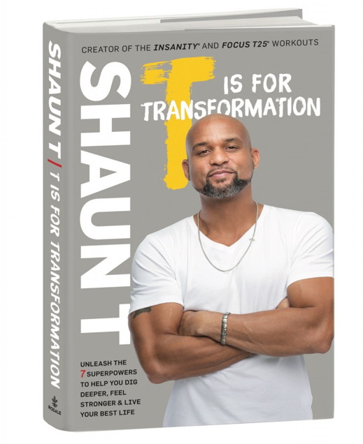 Fitness motivator Shaun T's new self-help book, T is For Transformation, goes beyond calorie-burning moves and weight loss pep talks.