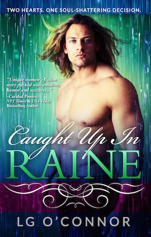 Caught up in Raine romance novel by L.G. O'Connor